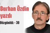 Burhan Özdin Yazdı, Düzgünlük – DÜZGÜNLÜK 30