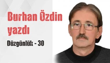 Burhan Özdin Yazdı, Düzgünlük – DÜZGÜNLÜK 30