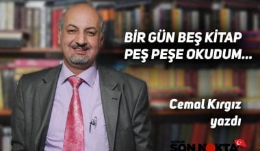 BİR GÜN BEŞ KİTAP PEŞ PEŞE OKUDUM… Cemal Kırgız yazdı