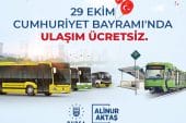 29 Ekim’de toplu ulaşım ücretsiz