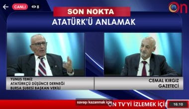 “Atatürk’e Sahip Çıkmak Zorundayız”
