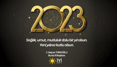 İyi Parti Bursa İl Başkanlığı Yeni Yıl Mesajı