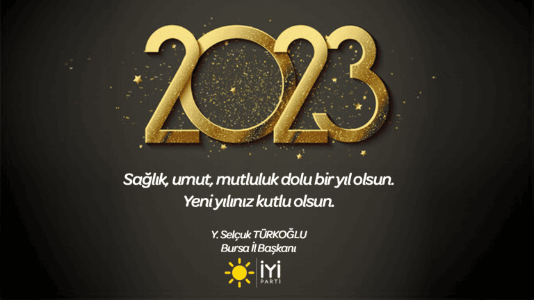 İyi Parti Bursa İl Başkanlığı Yeni Yıl Mesajı