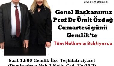 Ümit Özdağ Gemlik ve Bursa’ya Geliyor