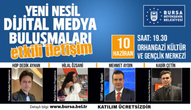 Dijital buluşmalarda gündem; Etkili İletişim