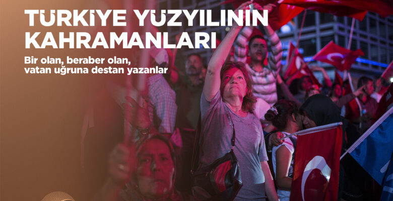 15 Temmuz ihaneti unutulmayacak