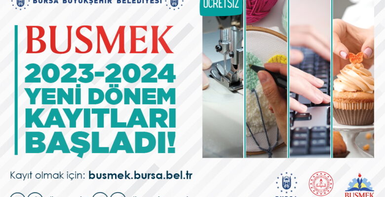 BUSMEK’te yeni dönem kayıtları başladı