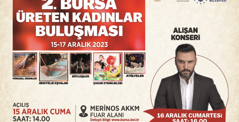 Bursa’nın üreten kadınları buluşuyor