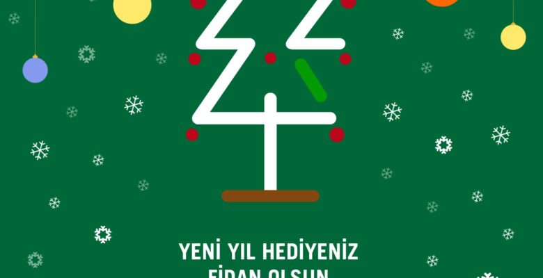 Her bir fidan, bir umut demek
