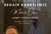 Ahmet Vakkas Yıldız ‘Regaip Kandilimiz Kutlu Olsun’
