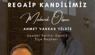 Ahmet Vakkas Yıldız ‘Regaip Kandilimiz Kutlu Olsun’