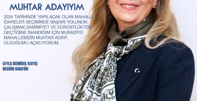 MURADİYE LEYLA DEMİREL KAYIŞ İLE DAHA GÜZEL OLACAK