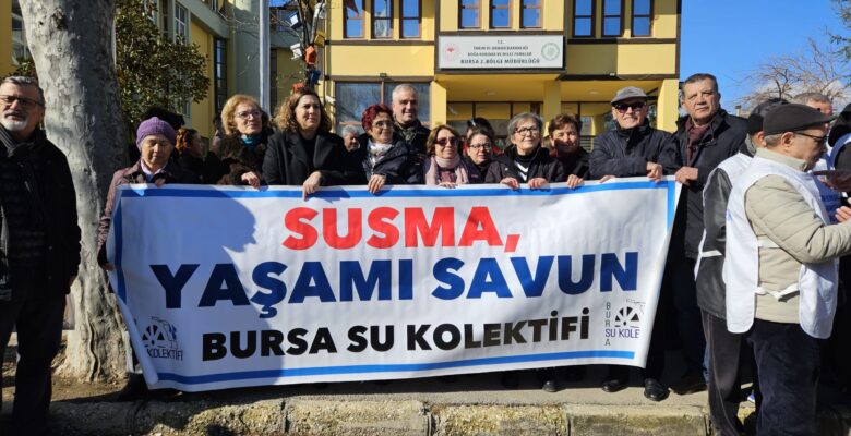 Bursa Su Kolektifi: Susarsak ormansız, susuz, nefessiz kalacağız