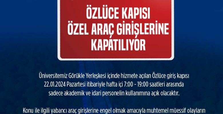 Özlüce kapısı özel araç girişlerine kapatılıyor