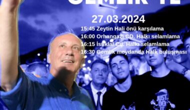 MP Genel Başkanı Muharrem İnce Bugün Gemlik’te