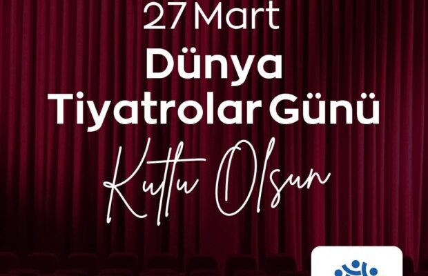 Nazan Bozan Dünya Tiyatrolar Gününü Kutladı