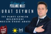 İYİ Parti Belediye Meclis Üyesi Adayı Murat Seymen: Gemlik’in talihini beraber değiştirelim!