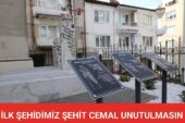 İLK ŞEHİDİMİZ ŞEHİT CEMAL UNUTULMASIN