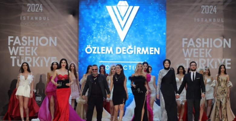 Özlem Değirmen Fashion Week Türkiye’ye damga vurdu