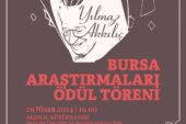 Yılmaz Akkılıç Bursa Araştırmaları Ödülleri’nin sahipleri belli oldu