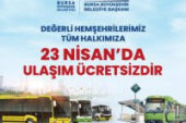 23 Nisan’da ulaşım ve Bursa Hayvanat Bahçesi ücretsiz olacak