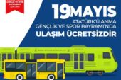 19 Mayıs’ta ulaşım ücretsiz