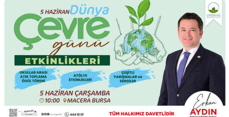 5 Haziran Dünya Çevre Günü etkinliklerle kutlanacak