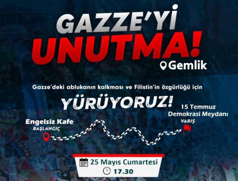 Gemlik 25 Mayıs’ta Gazze İçin Yürüyecek