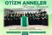 Otizmli Anneler Korosu 3. Kez Sahne Alıyor