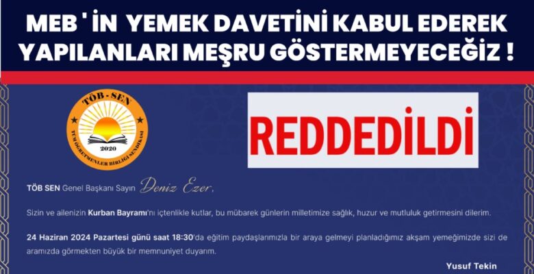 BAKAN TEKİN’İN YEMEK DAVETİNE TÖB SEN KATILMIYOR
