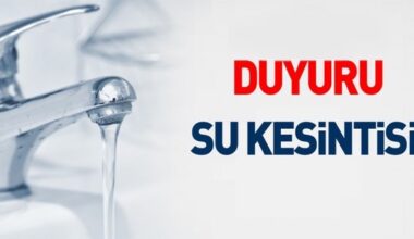 NİLÜFER, GEMLİK VE MUDANYA’DA SU KESİNTİSİ