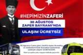 30 Ağustos Zafer Bayramı’nda ulaşım ücretsiz