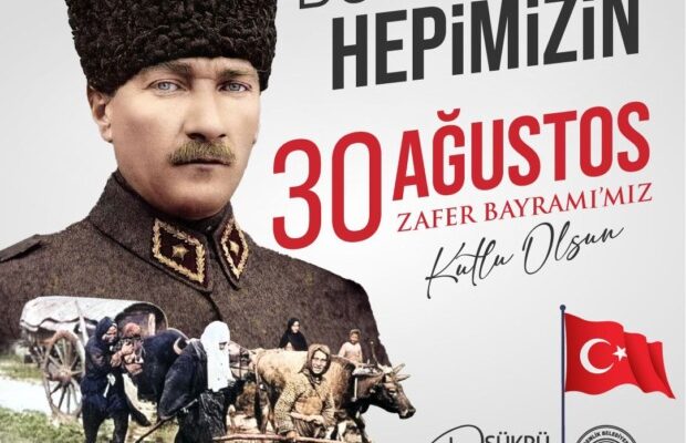 Şükrü Deviren’den 30 Ağustos Zafer Bayramı Mesajı