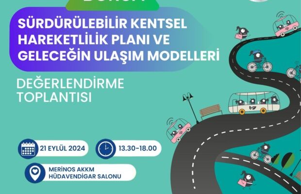 Bursa’da geleceğin ulaşım modelleri konuşulacak