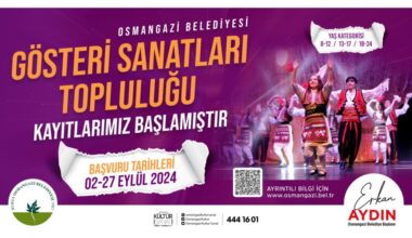 Osmangazi Gösteri Sanatları Topluluğu yeni üyelerini bekliyor Osmangazi Gösteri Sanatları Topluluğu yeni üyelerini bekliyor