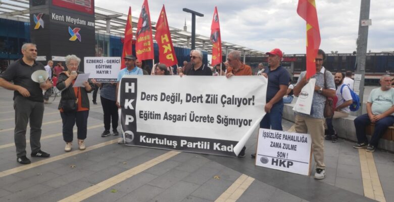 HKP Bursa İl Örgütü; “Ders Zili Değil Dert Zili Yine Çaldı !”