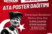 Osmangazi Belediyesi Ata Posteri dağıtacak