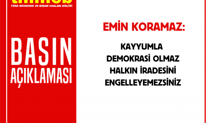 KAYYUMLA DEMOKRASİ OLMAZ  HALKIN İRADESİNİ ENGELLEYEMEZSİNİZ