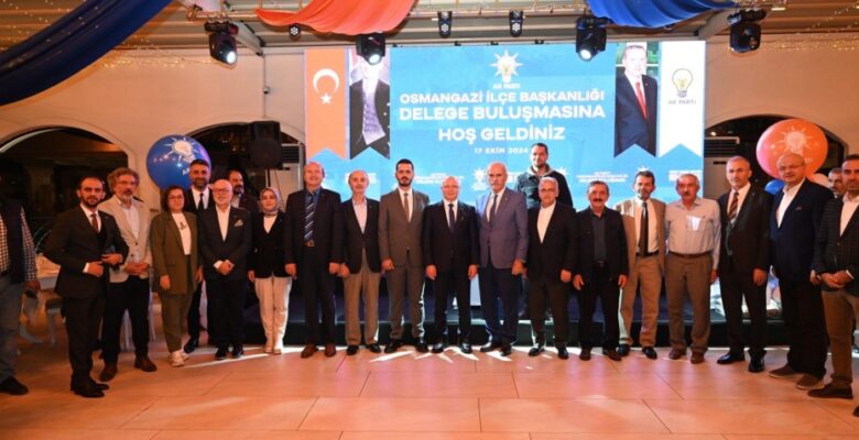 AK Parti Osmangazi İlçe Başkanlığı Kongre Öncesi Delegelerle Buluştu 