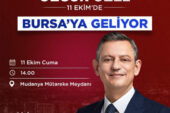 CUMHURİYET HALK PARTİSİ GENEL BAŞKANI ÖZGÜR ÖZEL BURSA’YA GELİYOR