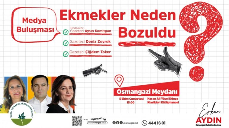 Osmangazi Belediyesi’nden ‘Ekmekler neden bozuldu?’ buluşması