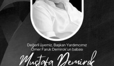 Mustafa Demirok’u Kaybettik