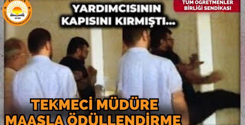 KAPI KIRAN OKULMÜDÜRÜNE MAAŞLA ÖDÜLLENDİRME!