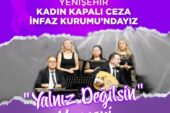 Osmangazi Belediyesi’nden kadın mahkumlar için dayanışma konseri