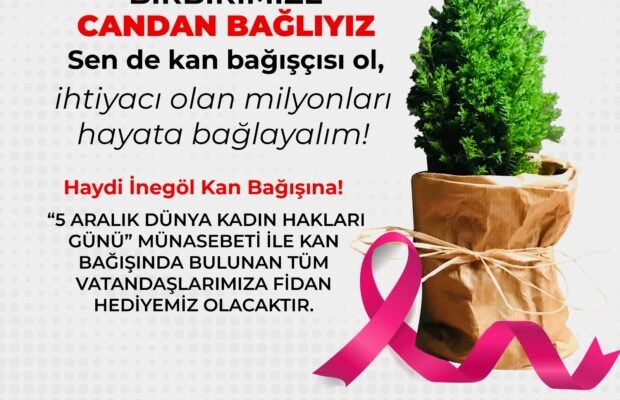 DÜNYA KADIN HAKLARI GÜNÜNE ÖZEL KAN BAĞIŞ KAMPANYASI DÜZENLENECEK