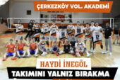 İNEGÖL BELEDİYESPOR ÇERKEZKÖY VOLEYBOL AKADEMİYİ KONUK EDECEK