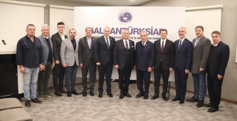 BALKANTÜRKSİAD EKONOMİ BULUŞMALARINI SÜRDÜRÜYOR