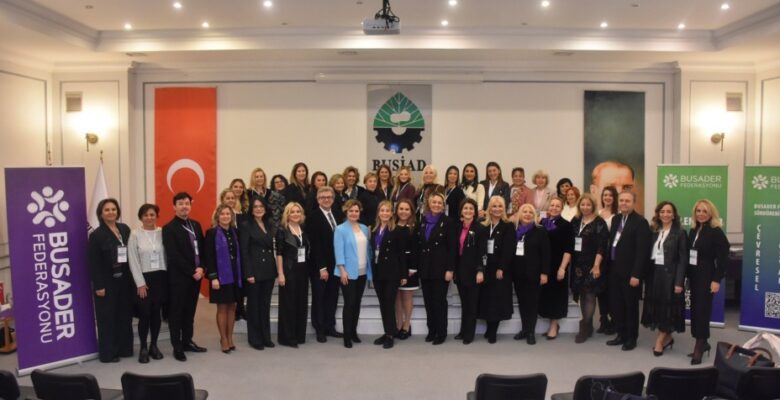 BUSADER ‘SÜRDÜRÜLEBİLİRLİK’ KONUSUNA DİKKAT ÇEKTİ