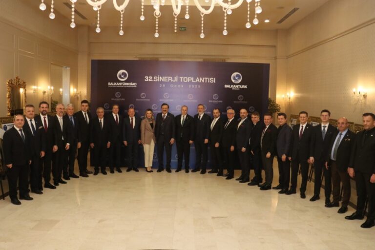 BALKANTÜRKSİAD 32. SİNERJİ TOPLANTISI YAPILDI