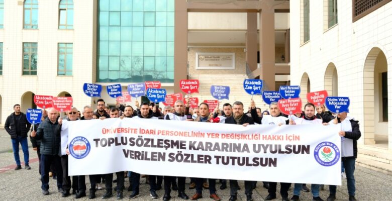 “ÜNİVERSİTE İDARİ PERSONELİNE YER DEĞİŞİKLİĞİ HAKKI VERİLSİN”